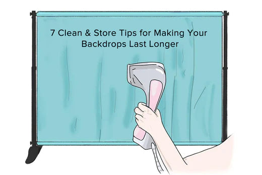 7 Clean | Store Tipps für eine längere Lebensdauer Ihrer Hintergründe